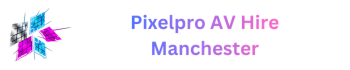 pixelpro event av hire Manchester